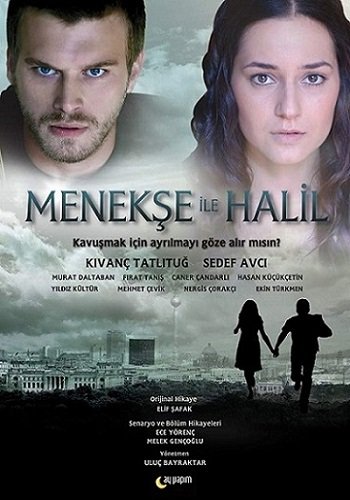Menekşe ile Halil